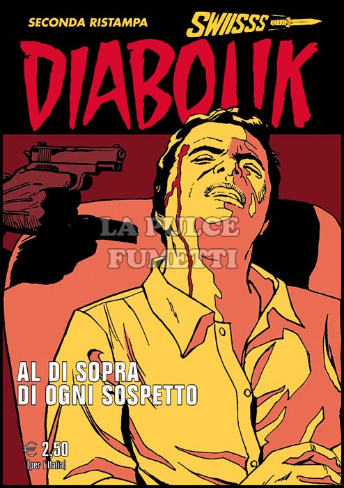 DIABOLIK SWIISSS #   290: AL DI SOPRA DI OGNI SOSPETTO